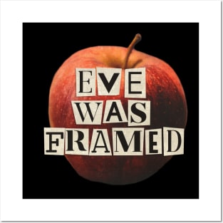 Eve Was Framed Posters and Art